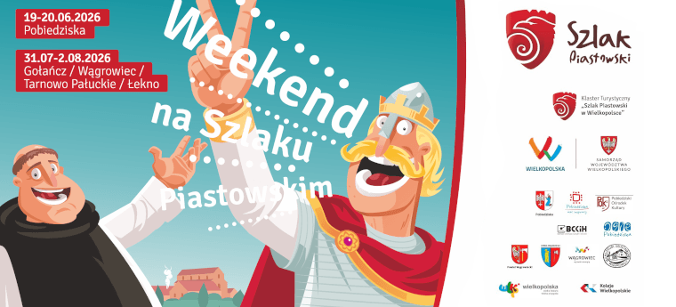 Weekend na Szlaku Piastowskim (2026)