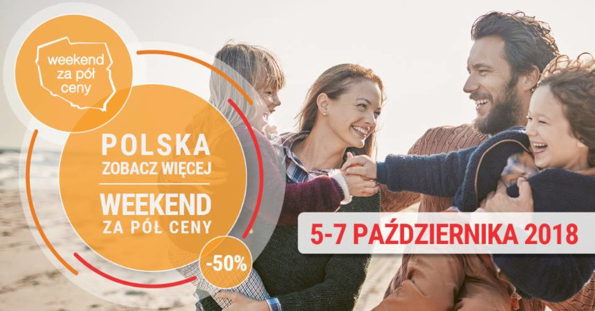 Baner akcji "Polska zobacz więcej - Weekend za Pół ceny" (źródło: Polska Organizacja Turystyczna)
