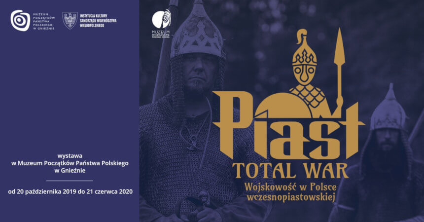 Baner wystawy "Piast TOTAL WAR" (źródło: muzeumgniezno.pl)