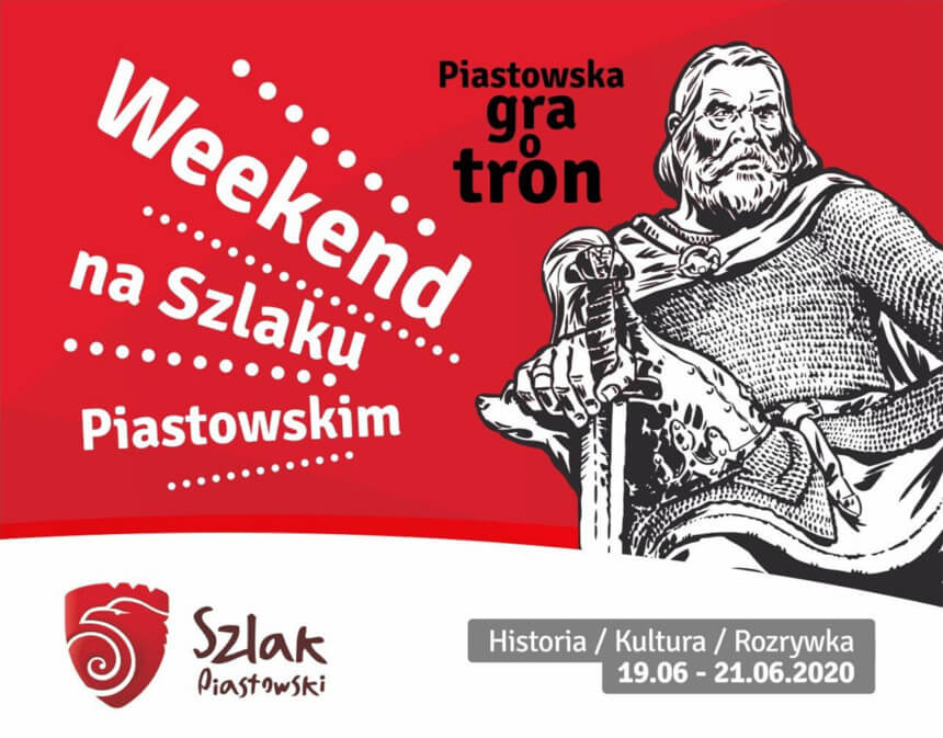 Baner 5. edycji "Weekendu na Szlaku Piastowskim" - na czerwonym tle biały napis z tytułem wydarzenia. Po prawej stronie naszkicowana postać władcy piastowskiego.