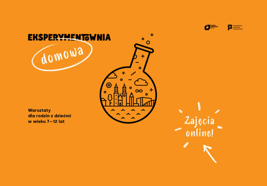 baner wydarzenia "Eksperymentowani domowa" organizowanego przez ICHOT Brama Poznania (źródło: bramapoznania.pl)