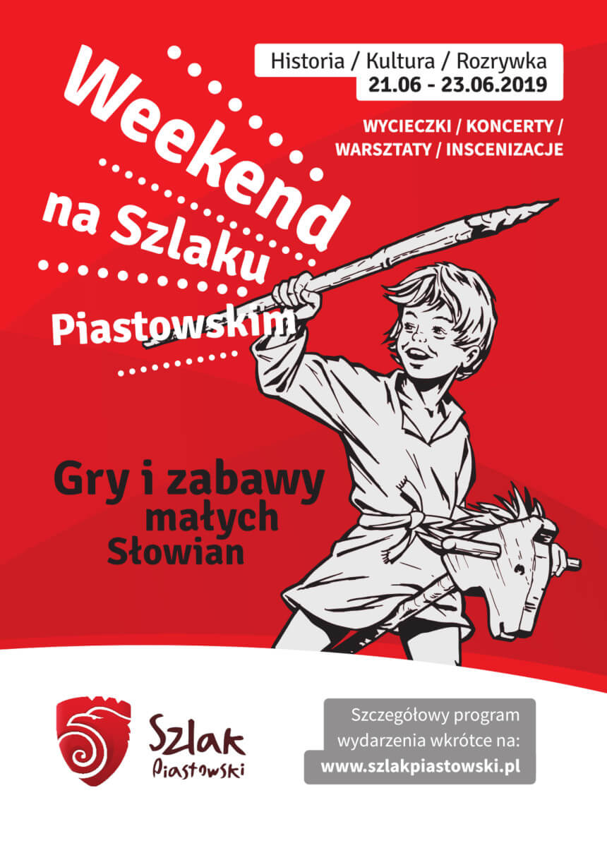 Ulotka 4 edycji "Weekendu na Szlaku Piastowskim"